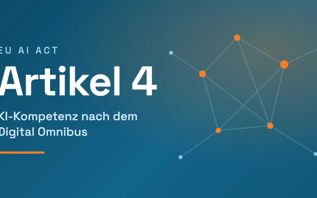 EU AI Act Artikel 4: KI-Kompetenz nach dem Digital Omnibus